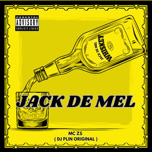 Jack de Mel (Explicit)