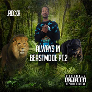 Always in Beast Mode 2 (Explicit)