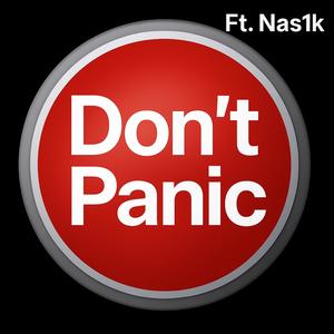 Dont panic (feat. Nas1k) (Explicit)