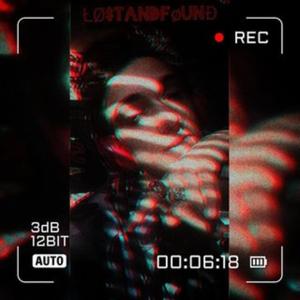 Lost and Found (Explicit)