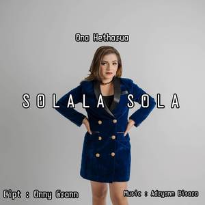 SOLALA SOLA (Explicit)