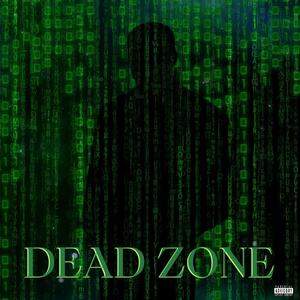 Dead Zone (Explicit)