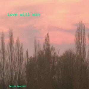 Love Will Win