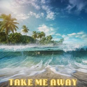 Take Me Away (feat. Melanie MorningStar & Jemima MorningStar) [Radio Edit]