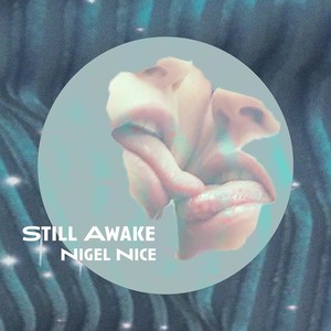 Still Awake (Explicit)