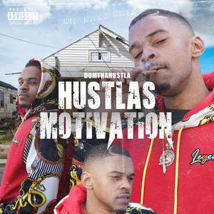 Hustlas motivation (Explicit)