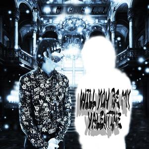 Will You Be My Valentine