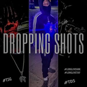 Dropping Shots (feat. Takedwnn) [Explicit]