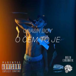 O Čem To Je (Explicit)