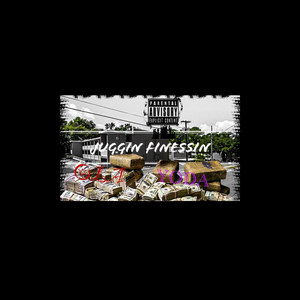 Juggin Finessin (Explicit)