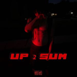 UP 2 SUM! (Explicit)