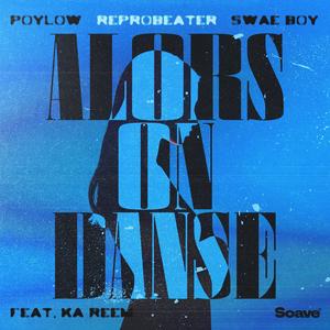 Alors On Danse (feat. Ka Reem)