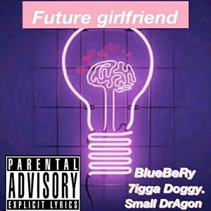 Future girlfriend (prod.by Triump)