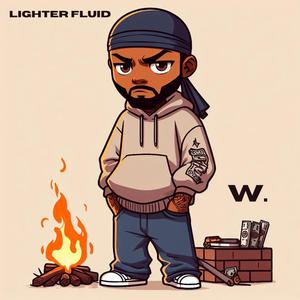 Lighter Fluid (Explicit)