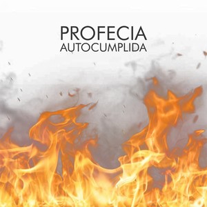 KIKEM - PROFECÍA AUTOCUMPLIDA