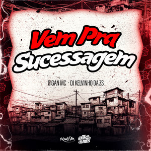 Vem Pra Sucessagem