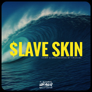 Slave Skin (Explicit)