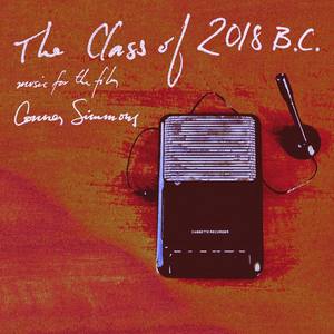 The Class of 2018 B.C. (Original Motion Picture Soundtrack)