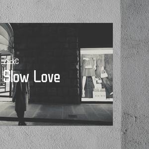 Slow Love