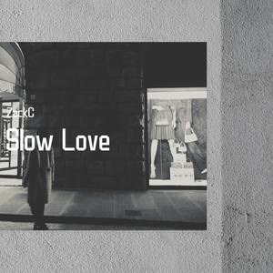 Slow Love
