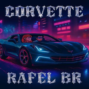 Corvette (Explicit)