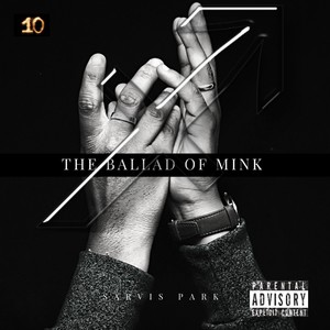 The Ballad of Mink (Explicit)