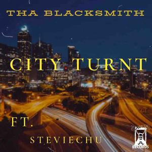 CITY TURNT (feat. STEVIECHU) (Explicit)