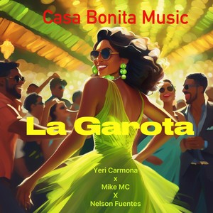 La Garota (Explicit)