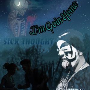 I'm Goin Home (Explicit)