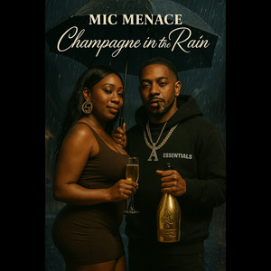 Champagne in the Rain (Explicit)
