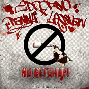 No Ketchup! (Explicit)