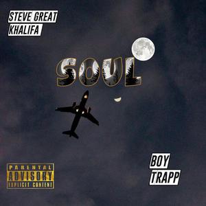 Soul (feat. Boy Trapp) [Explicit]