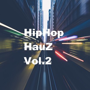 HipHop HauZ Vol.2