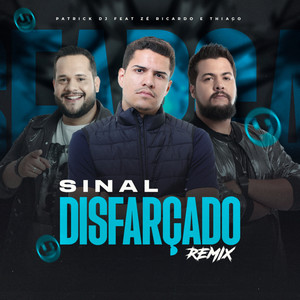 Sinal Disfarçado (Remix)