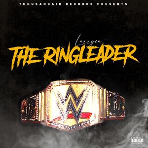 Ringleader (Explicit)