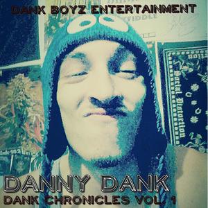 Dank Chronicles, Vol. 1 (Explicit)