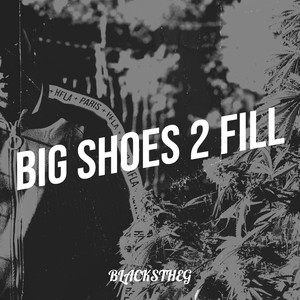 Big Shoes 2 Fill (Explicit)