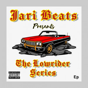 The Lowrider Series (Beat EP)