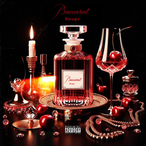 Baccarat Rouge (Explicit)