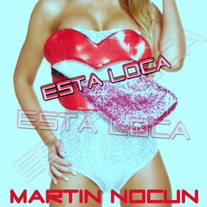 Esta Loca (Extended Mix)