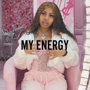 My Energy (Explicit)