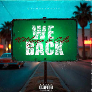 We Back (Explicit)