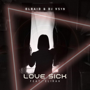 Love Sick (DJ VS19 Remix Extended)