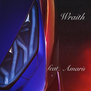 Wraith (feat. Amarrii) [Explicit]