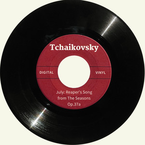 July - Reaper's Song from The Seasons, Op. 37a