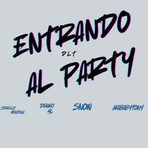 Entrando al Party (Explicit)