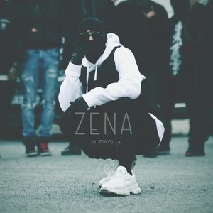 ZENA (Freestyle) (Explicit)