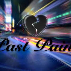 Past Pain (Explicit)