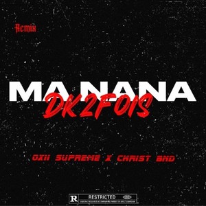 Ma nana (Remix) [Explicit]