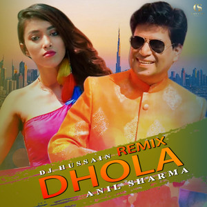 Dhola (Remix)